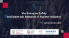 WORKSHOP ON SAFETY AND MATERIALS RESEARCH IN THE NUCLEAR INDUSTRY 2025